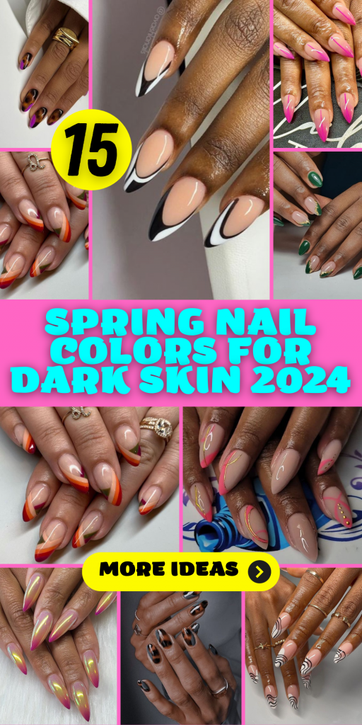 Top Spring Nail Colors for Dark Skin 2024: Your Ultimate Guide